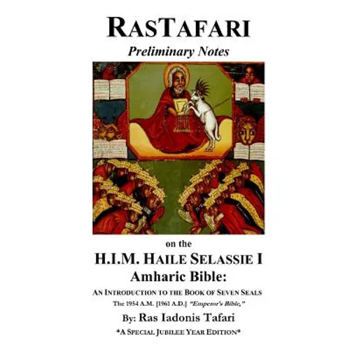 Rastafari Notes & H.I.M. Haile Selassie Amharic Bible