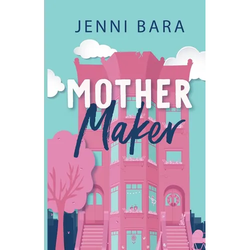 Mother Maker
