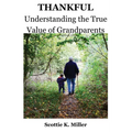 Thankful: Understanding the True Value of Grandparents
