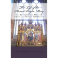 The Life of the Blessed Virgin Mary