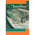 Heelloy: Modern Poetry and Songs of the Somalis