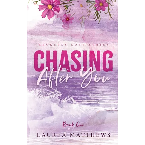 Chasing After You