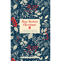 Jane Austen's Christmas: The Festive Season in Georgian England