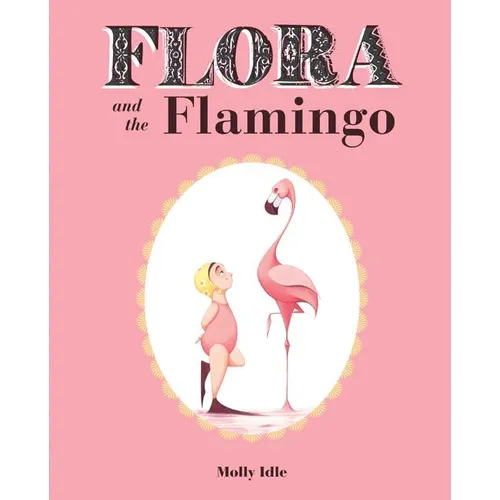 Flora and the Flamingo