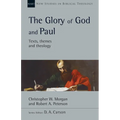 The Glory of God and Paul: Volume 58