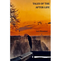 Tales of The Afterlife