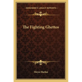 The Fighting Ghettos