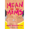 Mean Moms