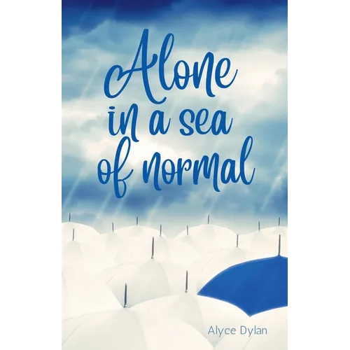 Alone in a sea of normal