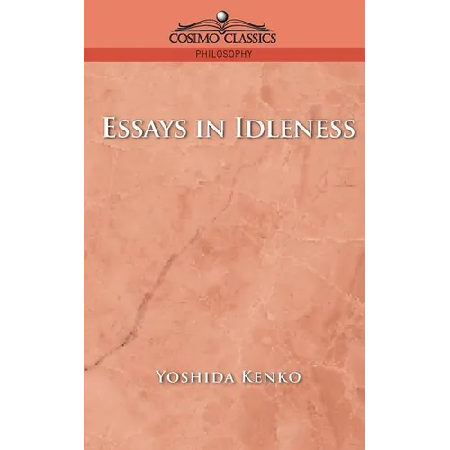 Essays in Idleness