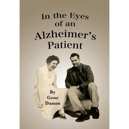 In the Eyes of an Alzheimer's Patient