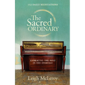 The Sacred Ordinary