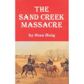 The Sand Creek Massacre