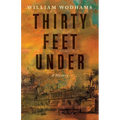 Thirty Feet Under: A Mystery