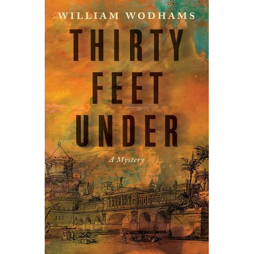 Thirty Feet Under: A Mystery
