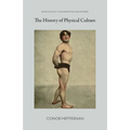 The History of Physical Culture