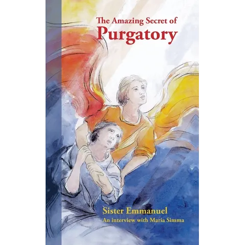 The Amazing Secret of Purgatory