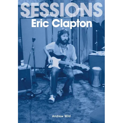 Eric Clapton Sessions
