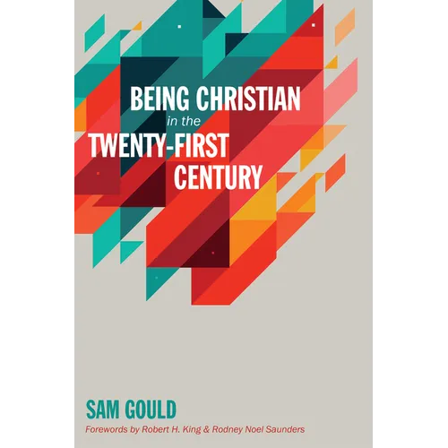 Being Christian in the Twenty-First Century