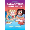 Karen's Sleepover: A Graphic Novel (Baby-Sitters Little Sister #8): Volume 8