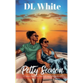Petty Season, A Spicy Age-Gap Fourth of July Holiday Novella
