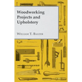 Woodworking Projects and Upholstery