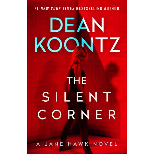 The Silent Corner: A Jane Hawk Novel