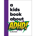 A Kids Book about ADHD