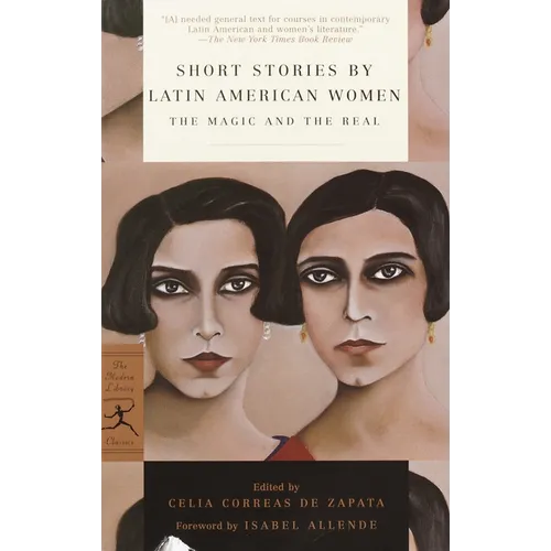 Short Stories by Latin American Women: The Magic and the Real