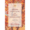 Dreams, Evolution, and Value Fulfillment, Volume Two: A Seth Book