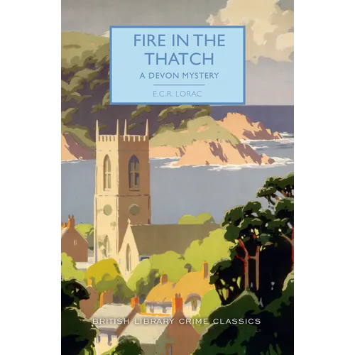 Fire in the Thatch: A Devon Mystery