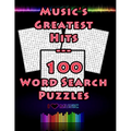 Music's Greatest Hits - 100 Word Search Puzzles: 100 Music Themed Word Search Puzzles For Music Lovers, Large 8.5 x 11 Puzzle Book