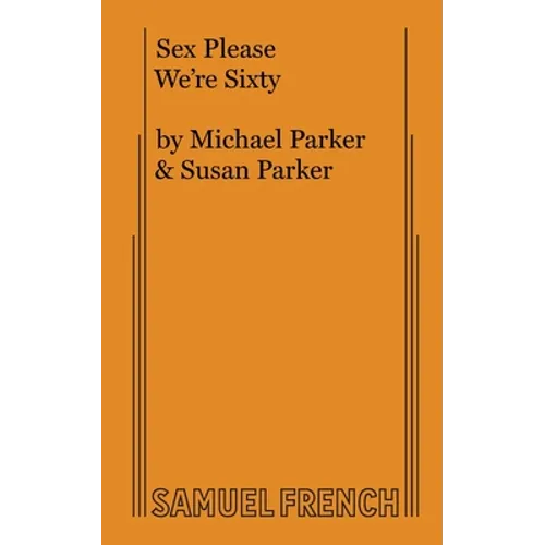 Sex Please We're Sixty