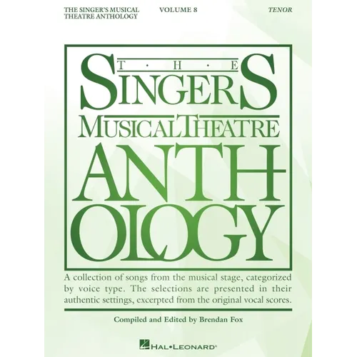 The Singer's Musical Theatre Anthology Volume 8: Tenor Edition