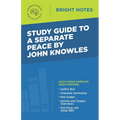 Study Guide to A Separate Peace by John Knowles