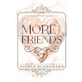More Than Friends: A Friends to Lovers Romance Collection