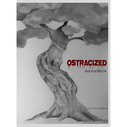 Ostracized: Abuse on our family tree