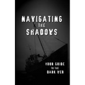 Navigating the Shadows: Your Guide to the Dark Web
