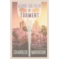 Along the Path of Torment