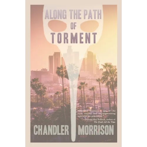 Along the Path of Torment