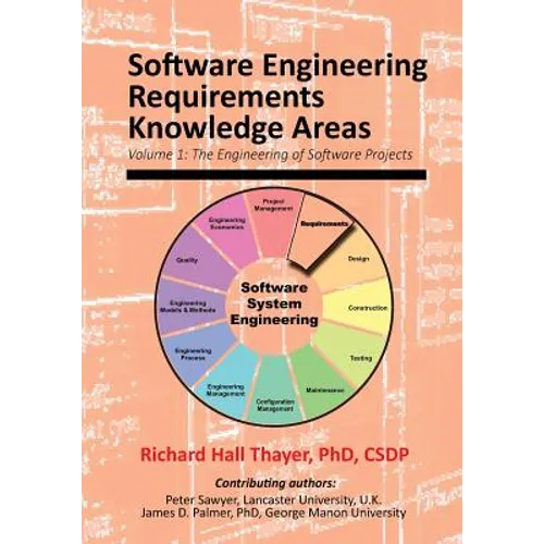 Software Engineering Requirements Knowledge Areas: Volyme 1: The Engineering of Software Systems
