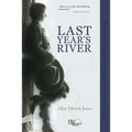Last Year's River