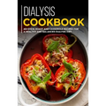 Dialysis Cookbook: 40+ Stew, roast and casserole recipes for a healthy and balanced Dialysis diet
