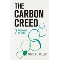 The Carbon Creed: 7 Pathways to Zero