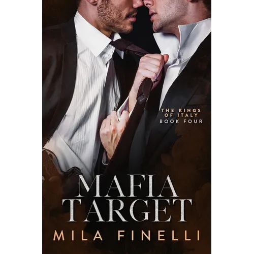 Mafia Target: A Dark Mafia M/M Romance