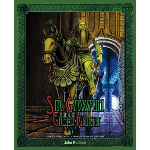 Sir Gawain and the Green Knight (A New Verse Translation in Modern English)