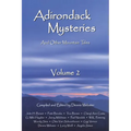 Adirondack Mysteries: And Other Mountain Tales