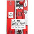 The Positivity Tribe in the Locker Room