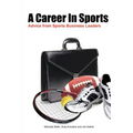 A Career In Sports: Advice from Sports Business Leaders