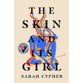 The Skin and Its Girl